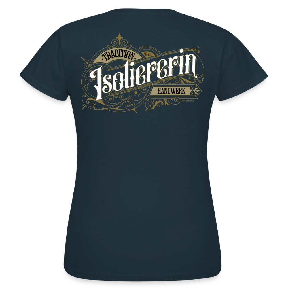 Frauen T-Shirt "Isoliererin"-Nostalgie Navy Frauen T-Shirt {{ color }}