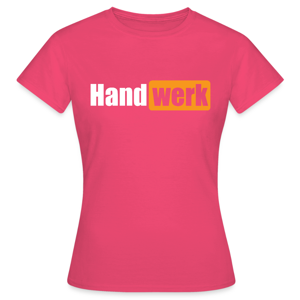 Frauen T-Shirt "Handwerk" Azalea Frauen T-Shirt