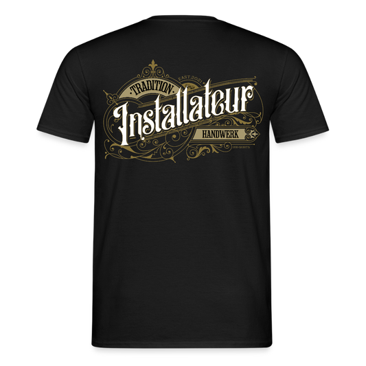 Unisex T-Shirt "Installateur" Nostalgie Handwerk Schwarz Männer T-Shirt