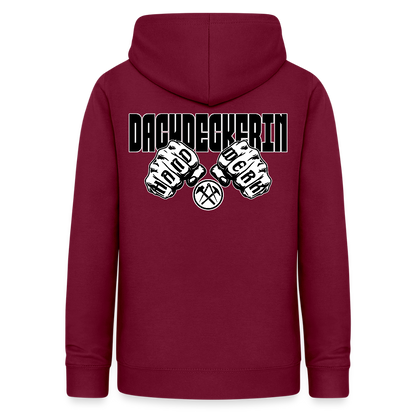 Frauen Hoodie "Dachdeckerin" (beidseitig beruckt) Bordeaux Frauen Hoodie