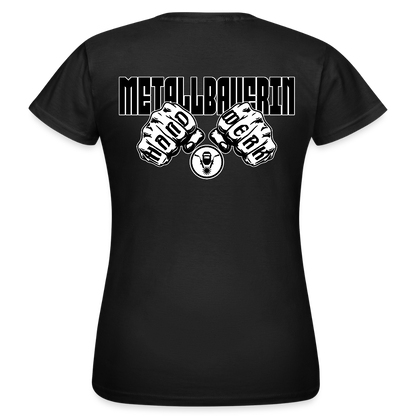 Frauen T-Shirt "Metallbauerin" (beidseitig bedruckt) - Schwarz