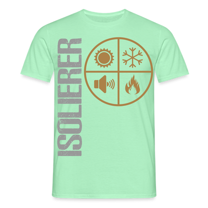 Unisex T-Shirt "Isolierer" Mintgrün Männer T-Shirt