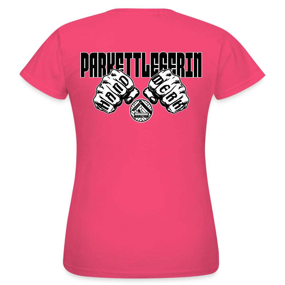 Frauen T-Shirt "Parkettlegerin" (beidseitig bedruckt) Azalea Frauen T-Shirt
