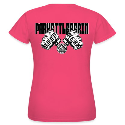 Frauen T-Shirt "Parkettlegerin" (beidseitig bedruckt) Azalea Frauen T-Shirt