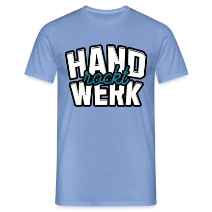 Unisex T-Shirt "Handwerk rockt" carolina blue Männer T-Shirt