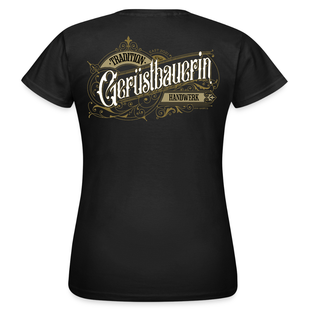 Frauen T-Shirt "Gerüstbauerin" Nostalgie Handwerk Schwarz Frauen T-Shirt