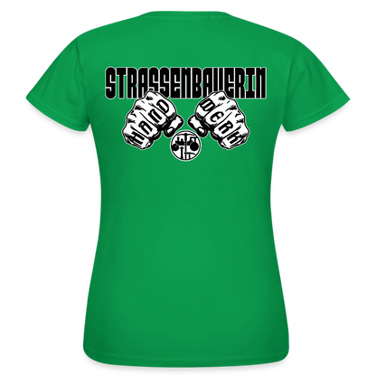 Frauen T-Shirt "Strassenbauerin" (beidseitig bedruckt) Kelly Green Frauen T-Shirt
