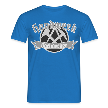 Unisex T-Shirt "Dachdecker" Royalblau Männer T-Shirt
