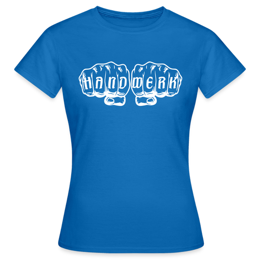 Frauen T-Shirt "Handwerk" Royalblau Frauen T-Shirt {{ color }}