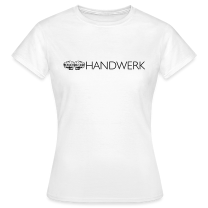 Frauen T-Shirt"Handwerk" Weiß Frauen T-Shirt {{ color }}