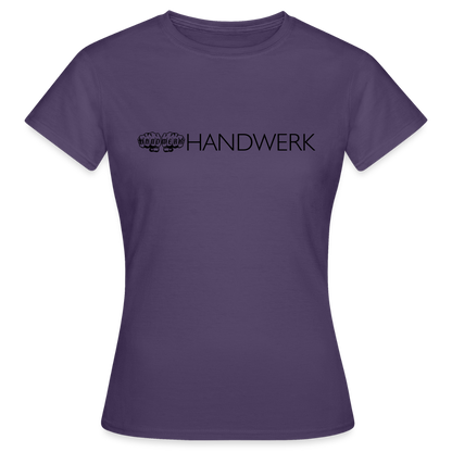 Frauen T-Shirt"Handwerk" Dunkellila Frauen T-Shirt {{ color }}