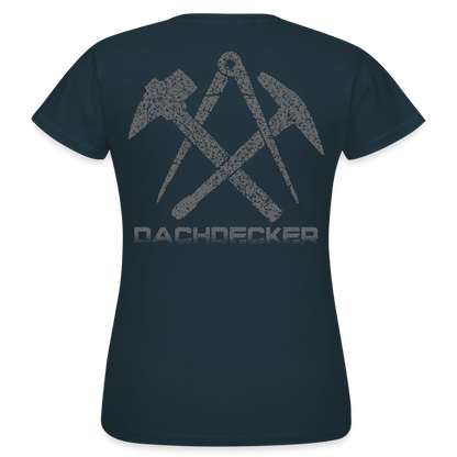 Frauen T-Shirt "Dachdecker" Navy Frauen T-Shirt {{ color }}