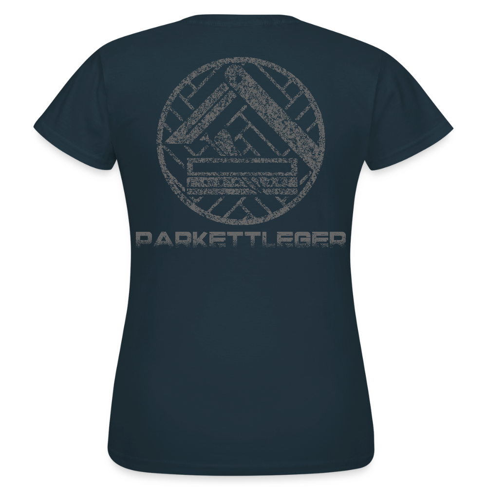 Frauen T-Shirt "Parkettleger Navy Frauen T-Shirt {{ color }}