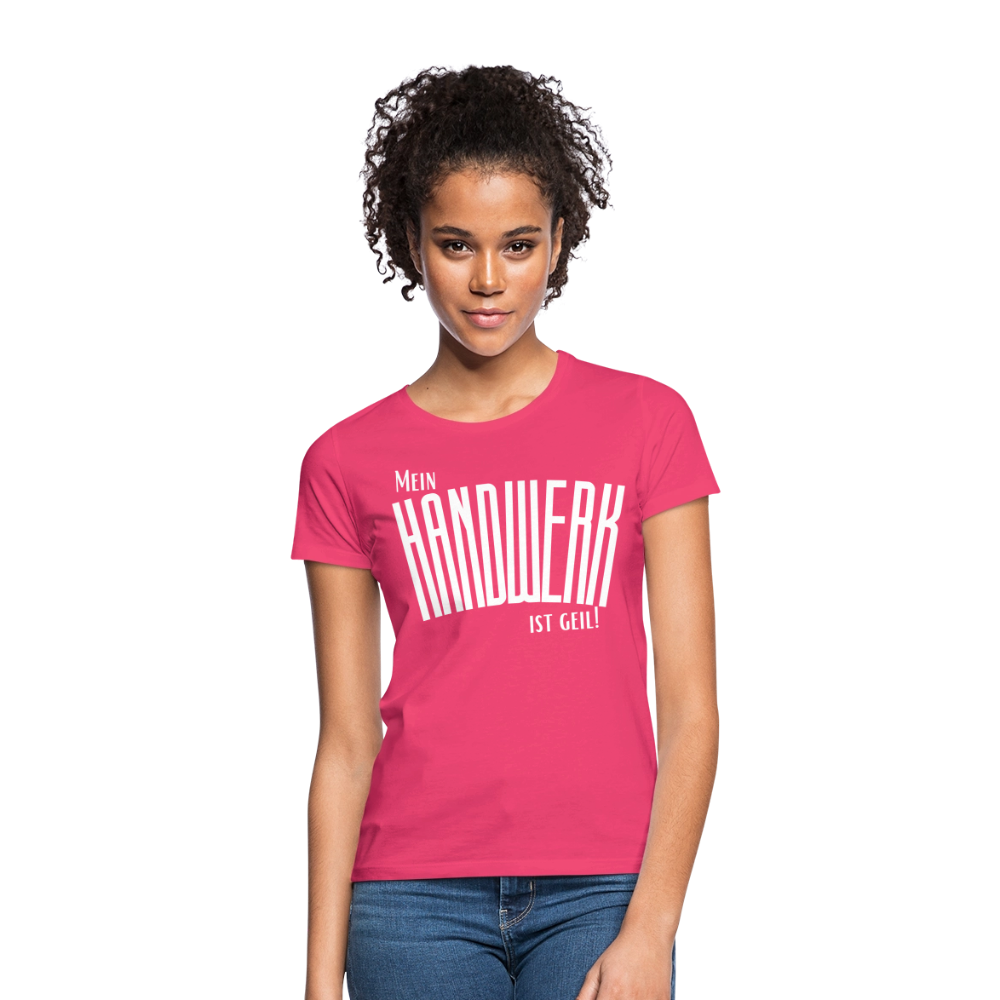 Frauen T-Shirt "Mein Handwerk" Frauen T-Shirt {{ color }}
