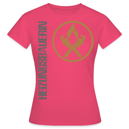 Frauen T-Shirt "Heizungsbauerin" Azalea Frauen T-Shirt {{ color }}