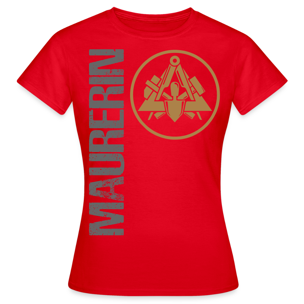 Frauen T-Shirt "Maurerin" Rot Frauen T-Shirt {{ color }}