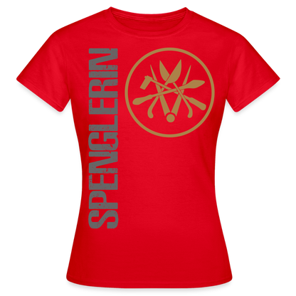 Frauen T-Shirt "Spenglerin" Rot Frauen T-Shirt {{ color }}