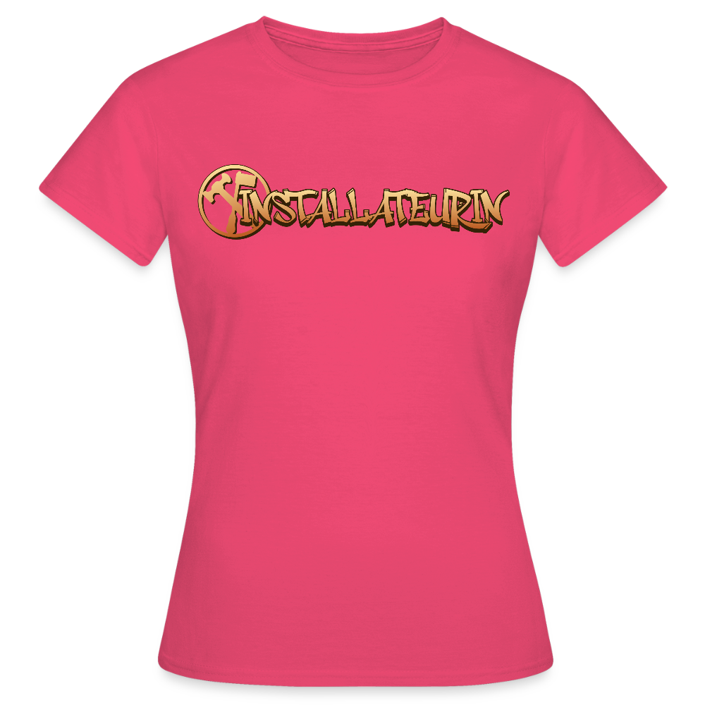 Frauen T-Shirt "Installateurin" Azalea Frauen T-Shirt {{ color }}