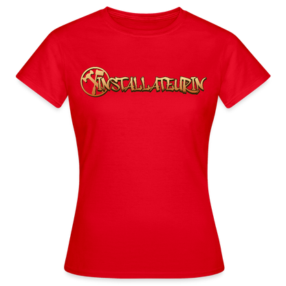 Frauen T-Shirt "Installateurin" Rot Frauen T-Shirt {{ color }}