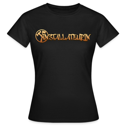 Frauen T-Shirt "Installateurin" Schwarz Frauen T-Shirt {{ color }}