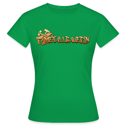 Frauen T-Shirt "Metallbauerin" Kelly Green Frauen T-Shirt {{ color }}