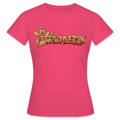 Frauen T-Shirt "Tischlerin" Azalea Frauen T-Shirt {{ color }}