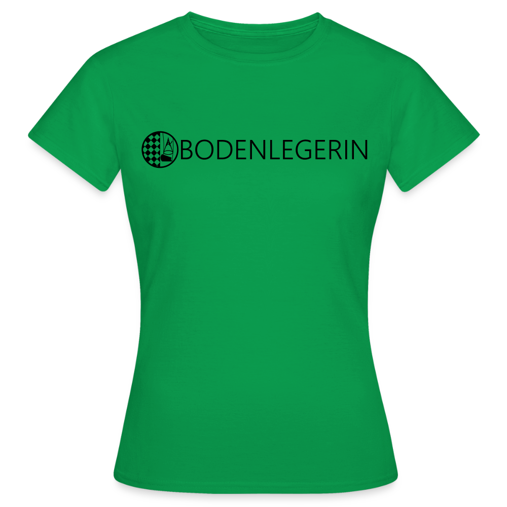 Frauen T-Shirt "Bodenlegerin" Kelly Green Frauen T-Shirt {{ color }}