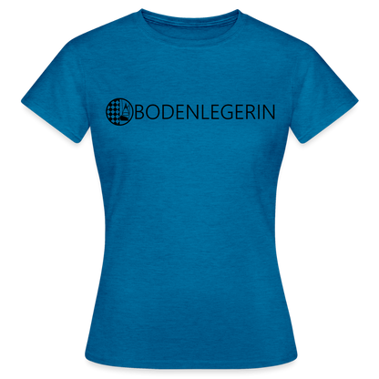 Frauen T-Shirt "Bodenlegerin" Antikblaues Saphir meliert Frauen T-Shirt {{ color }}