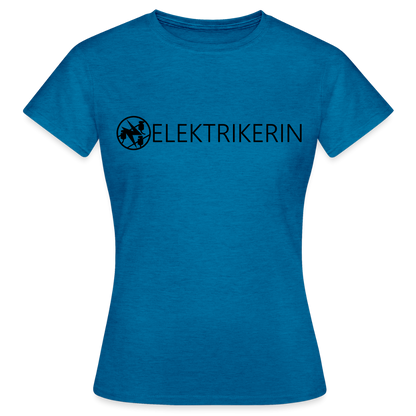 Frauen T-Shirt "Elektrikerin" Antikblaues Saphir meliert Frauen T-Shirt {{ color }}