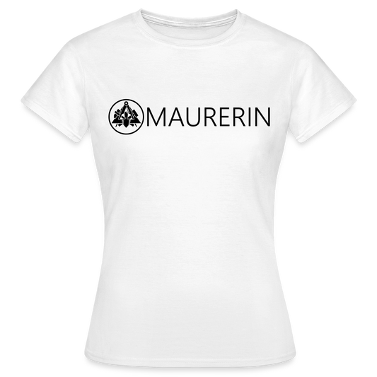 Frauen T-Shirt "Maurerin" Weiß Frauen T-Shirt {{ color }}