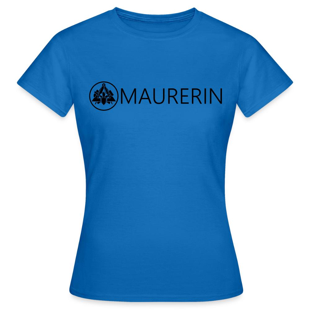Frauen T-Shirt "Maurerin" Royalblau Frauen T-Shirt {{ color }}