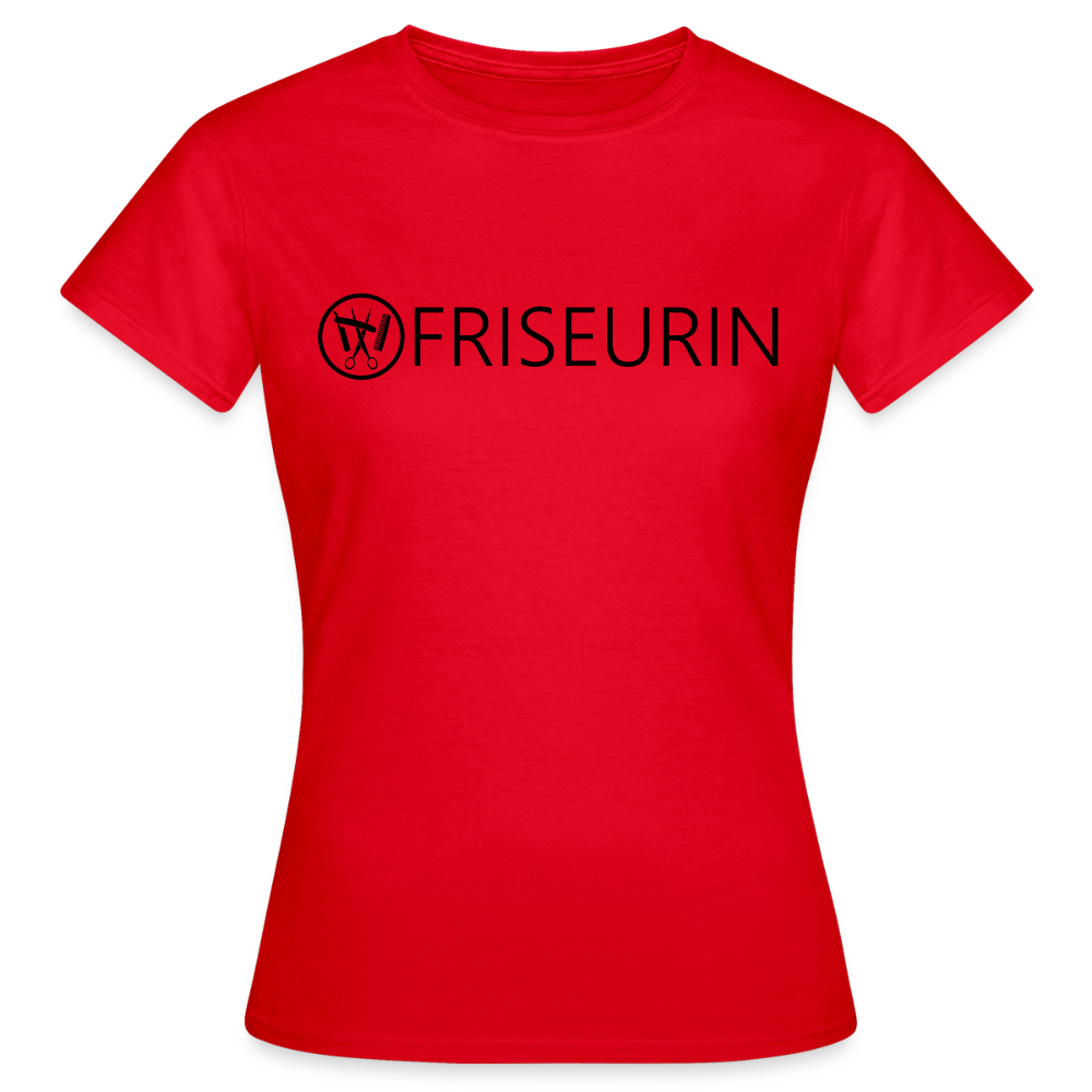 Frauen T-Shirt "Friseurin" Rot Frauen T-Shirt {{ color }}