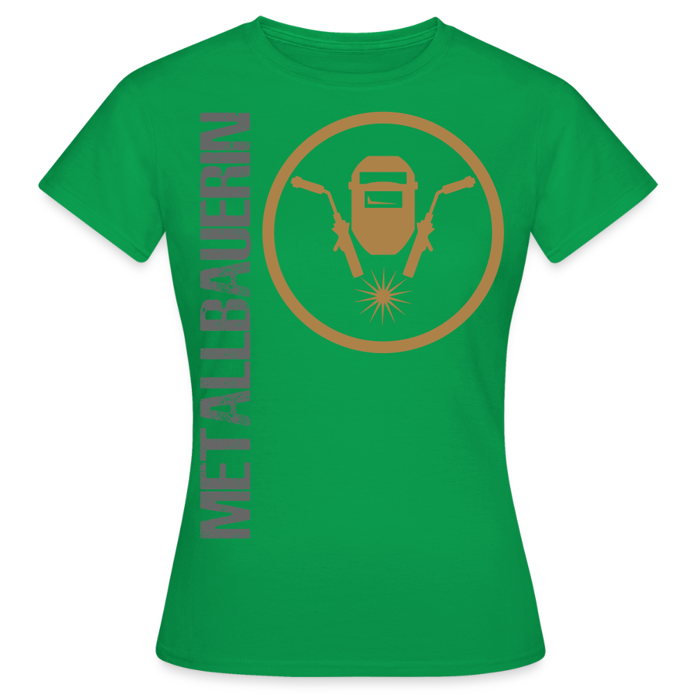 Frauen T-Shirt "Metallbauerin" Kelly Green Frauen T-Shirt {{ color }}