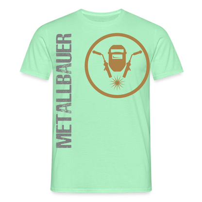 Unisex T-Shirt "Metallbauer" Mintgrün Männer T-Shirt {{ color }}