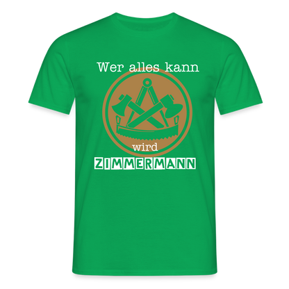 Unisex T-Shirt "Zimmermann" Kelly Green Männer T-Shirt {{ color }}