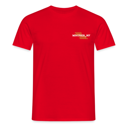 Maurer_NF T-Shirt Rot Männer T-Shirt {{ color }}