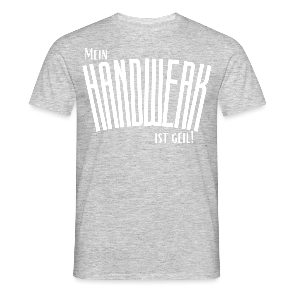 Unisex T-Shirt "Mein Handwerk" Grau meliert Männer T-Shirt {{ color }}