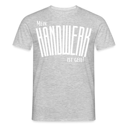Unisex T-Shirt "Mein Handwerk" Grau meliert Männer T-Shirt {{ color }}