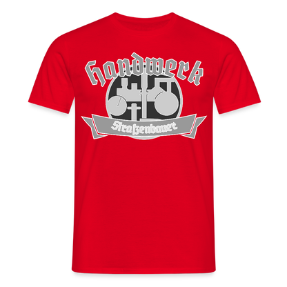 Unisex T-Shirt "Strassenbauer" Rot Männer T-Shirt {{ color }}