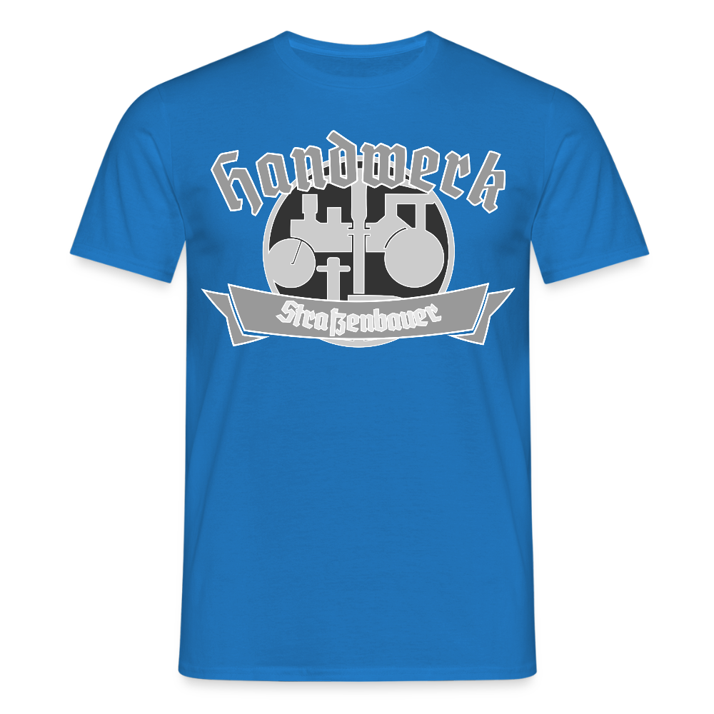 Unisex T-Shirt "Strassenbauer" Royalblau Männer T-Shirt {{ color }}