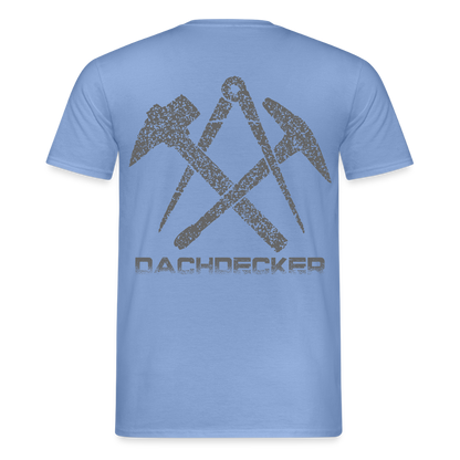Unisex T-Shirt "Dachdecker" carolina blue Männer T-Shirt {{ color }}