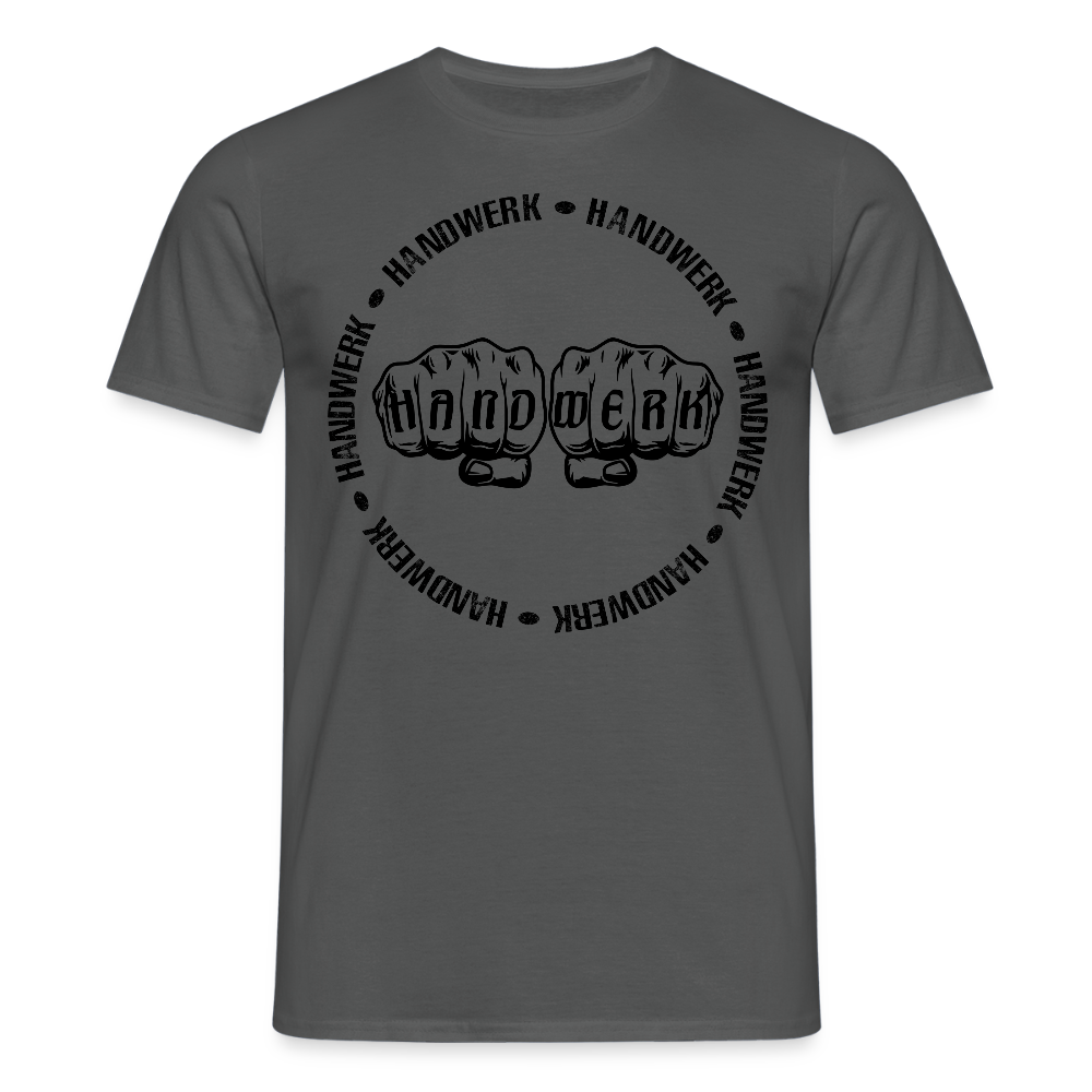 Unisex T-Shirt "Handwerk-Handwerk" Anthrazit Männer T-Shirt {{ color }}