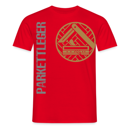 Unisex T-Shirt "Parkettleger" Rot Männer T-Shirt {{ color }}