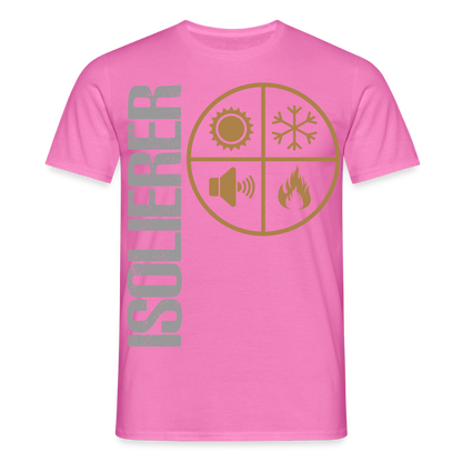 Unisex T-Shirt "Isolierer" Pink Männer T-Shirt {{ color }}