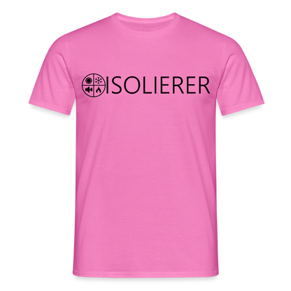 Unisex T-Shirt "Isolierer" Pink Männer T-Shirt {{ color }}