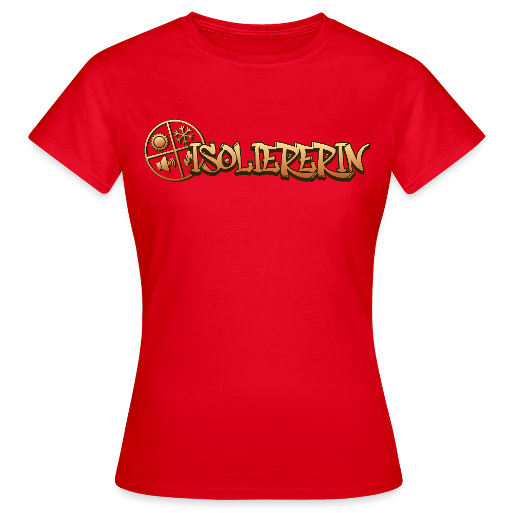 Frauen T-Shirt "Isoliererin" Rot Frauen T-Shirt {{ color }}