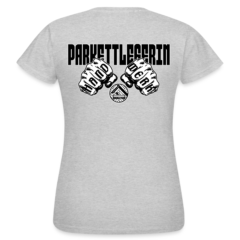 Frauen T-Shirt "Parkettlegerin" (beidseitig bedruckt) Grau meliert Frauen T-Shirt {{ color }}