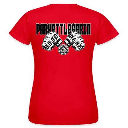 Frauen T-Shirt "Parkettlegerin" (beidseitig bedruckt) Rot Frauen T-Shirt {{ color }}