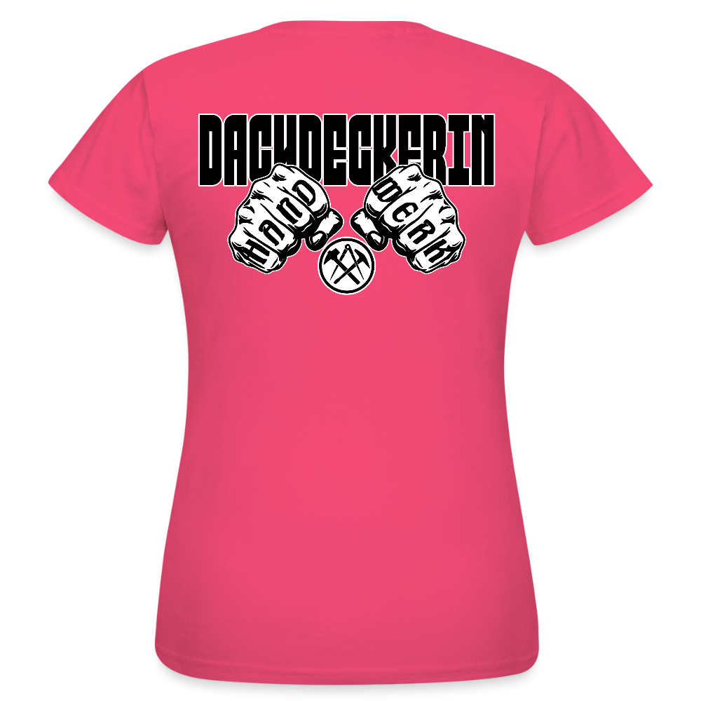 Frauen T-Shirt "Dachdeckerin" (beidseitig bedruckt) Azalea Frauen T-Shirt {{ color }}