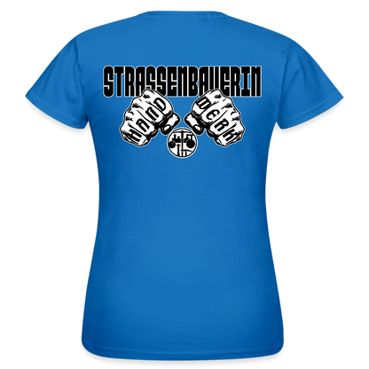 Frauen T-Shirt "Strassenbauerin" (beidseitig bedruckt) Royalblau Frauen T-Shirt {{ color }}